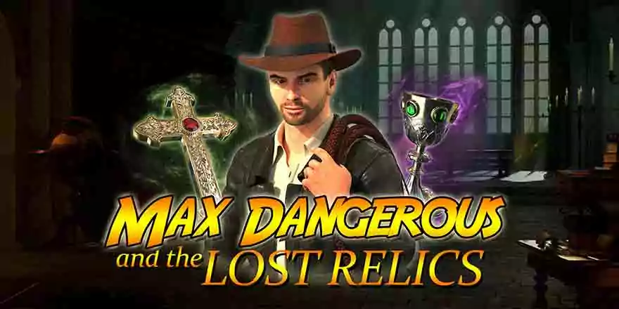 Tragaperras-slots - Max Dangerous and the Lost Relics