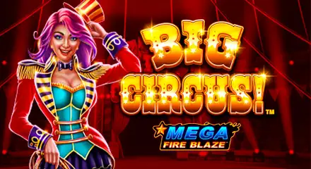 Tragaperras-slots - Mega Fire Blaze: Big Circus